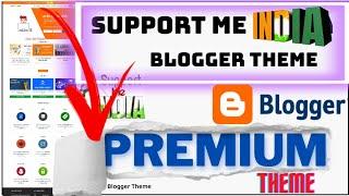 Support Me India Premium (Trending) Blogger Theme | lookhelper