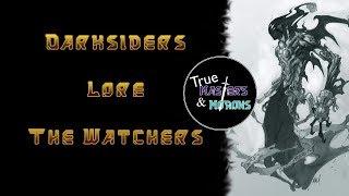 Darksiders Lore: The Watchers