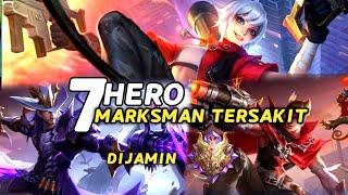 7 HERO MARKSMAN TERSAKIT 2024 | MARKSMAN TERSAKIT 2024 | MOBILE LEGENDS