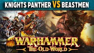 Empire of Man Knights Panther - Beastmen Brayherds - Warhammer The Old World Battle Report