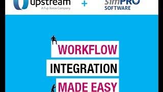 Upstream solutions Integrates with Simpro Software