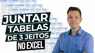 Como Juntar Tabelas no Excel