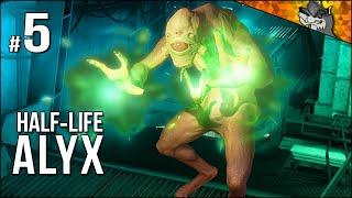 Half-Life: Alyx | Part 5 | The Breaking Of The Chains