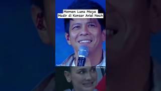 Luna Maya Ketemu Ariel noah di konser #feedshorts #short #arielnoah