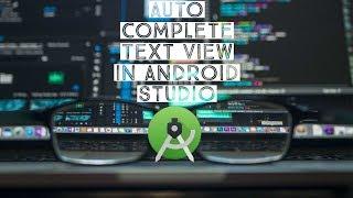 Working of Auto Complete Text View | ANDROID STUDIO