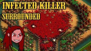 Infected Killer - THEY Are Surrounded - Custom Map - They Are Billions