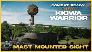 Mast Mounted Sight Employment | DCS World Kiowa Warrior