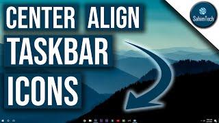 How to Center Align Taskbar Icons on Windows 10/8/7!