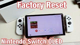 Nintendo Switch OLED: How to Factory Reset