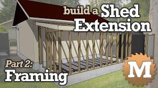 Build a Lean To Shed Extension [Part 2- Basic Framing - Walls and Rafters]