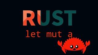 Rust : Mutable variables