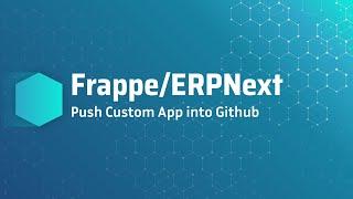 Push Custom App into Github