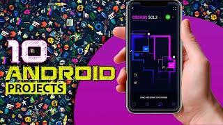 Top 10 Android Projects for 2023 | Android App Ideas
