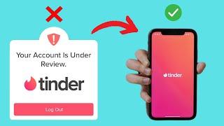 How to get Unbanned on Tinder in 2024 (With Proof)