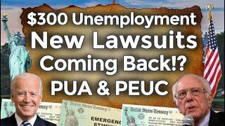 Great News!! More Changes Unemployment Benefits Extension UPDATE PUA PEUC Early Ending Lawsuits