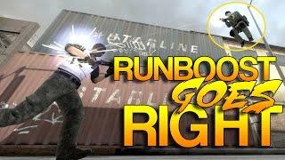 CS:GO - Runboost goes RIGHT!