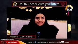 Youth Corner with Jaffri Sisters | Kids Majlis | 10th Muharram | Qaim Tv Canada | Qaim Hai Karbala