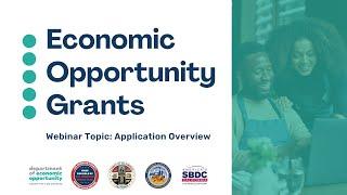 Economic Opportunity Grants Informational Webinar: Application Overview