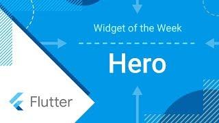 Hero (Flutter Widget of the Week)