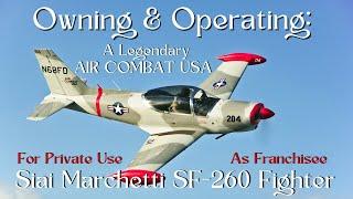 Owning & Operating The Marchetti SF-260 Fighter | Air Combat USA