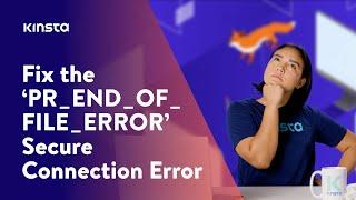 How to Fix the ‘PR_END_OF_FILE_ERROR’ Secure Connection Error