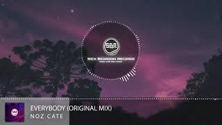 Noz Cate - Everybody (Original Mix)