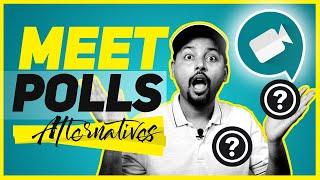 How to take Polls in Google Meet -What is the alternative?