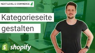 Kategorieseite & Kategorielisten bearbeiten | SHOPIFY TUTORIAL 2021 