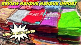 Riviu handuk handuk import