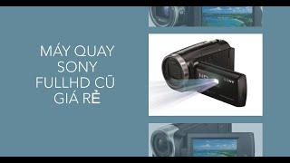 Máy quay phim Sony Full HD giá rẻ