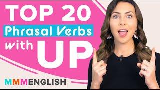 TOP 20 Phrasal Verbs that use UP - A New Way To Study & Remember!