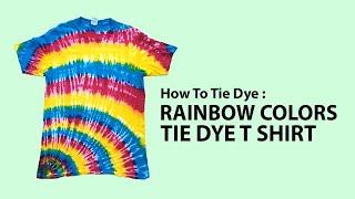 Rainbow Colors Tie Dye T shirt How To DIY