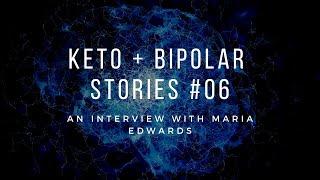 Bipolarcast Episode 6: Interview with Maria Edwards on Ketogenic Diet and Bipolar Disorder