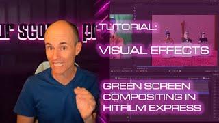 VFX Tutorials:   Green Screen Compositing in HitFilm Express