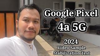 Google Pixel 4a 5G Kamera Sample Video Stabilization Test 2024