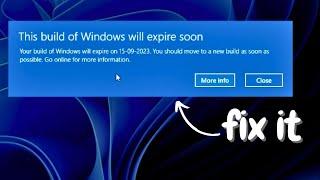 This Build of Windows will Expire Soon on Windows 11 (SOLVED)
