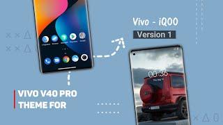 Vivo V40 Pro Theme For Vivo-iQ00 All Android Devices | #vivotheme  #themeforyou  #vivov27 #vivo