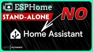 ESPHome WITHOUT Home Assistant