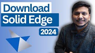 Download and Install Solid Edge Free - Student Version 2024