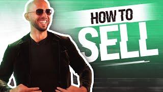 Andrew Tate Reveals How to Sell Anything to Anyone