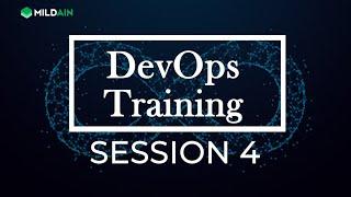 DEVOPS TRAININGS SESSION 4 | DevOps Certification | IT Training| Corporate Training