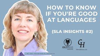 427. How to Know if You’re GOOD at Language (SLA Insights)