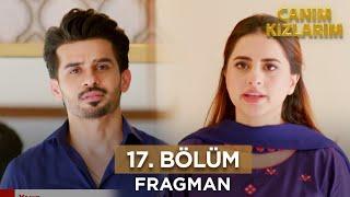 Canım Kızlarım Pakistan Dizisi 17. Bölüm Fragmanı - 19 Kasım 2024 @Kanal7PakistanDizileri