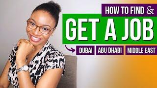 HOW TO GET A JOB IN DUBAI, ABU DHABI, UAE & MIDDLE EAST | 2022