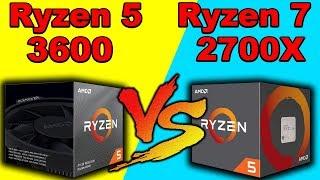 Ryzen 5 3600 vs Ryzen 7 2700X | Ryzen 7 2700X vs Ryzen 5 3600|Ryzen 5 3600 Benchmark  & Comparison|