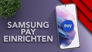 Samsung Pay einrichten & bargeldlos bezahlen