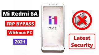 Xiaomi Redmi 6A FRP Unlock or Google Account Bypass || MIUI 11 Without PC