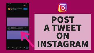 How To Post Tweet On Instagram (2023) | Share Tweet On Instagram Story (Step By Step)