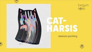 Cat-harsis #10  Abstract Painting #artshorts