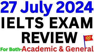27 JULY 2024 IELTS EXAM REVIEW WITH READING PASSAGE NAMES AND WRITING TASKS | IELTS | IDP & BC